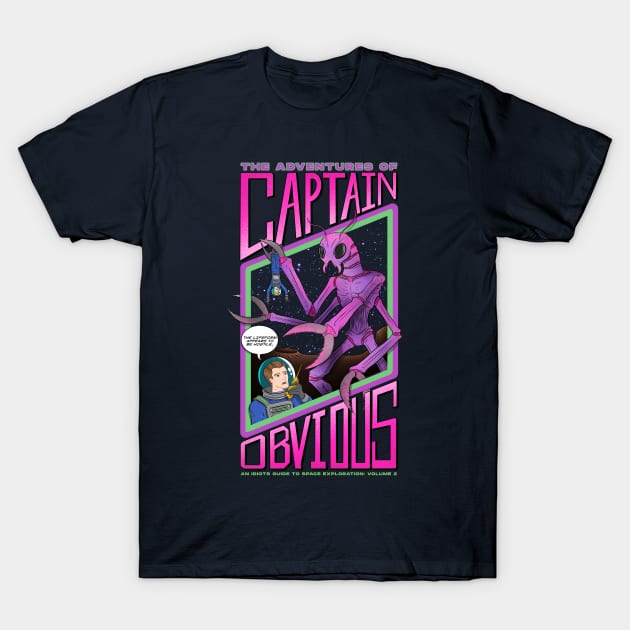 The Adventures of Captain Obvious: Volume 2 T-Shirt by Justanos